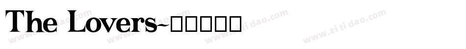 The Lovers字体转换